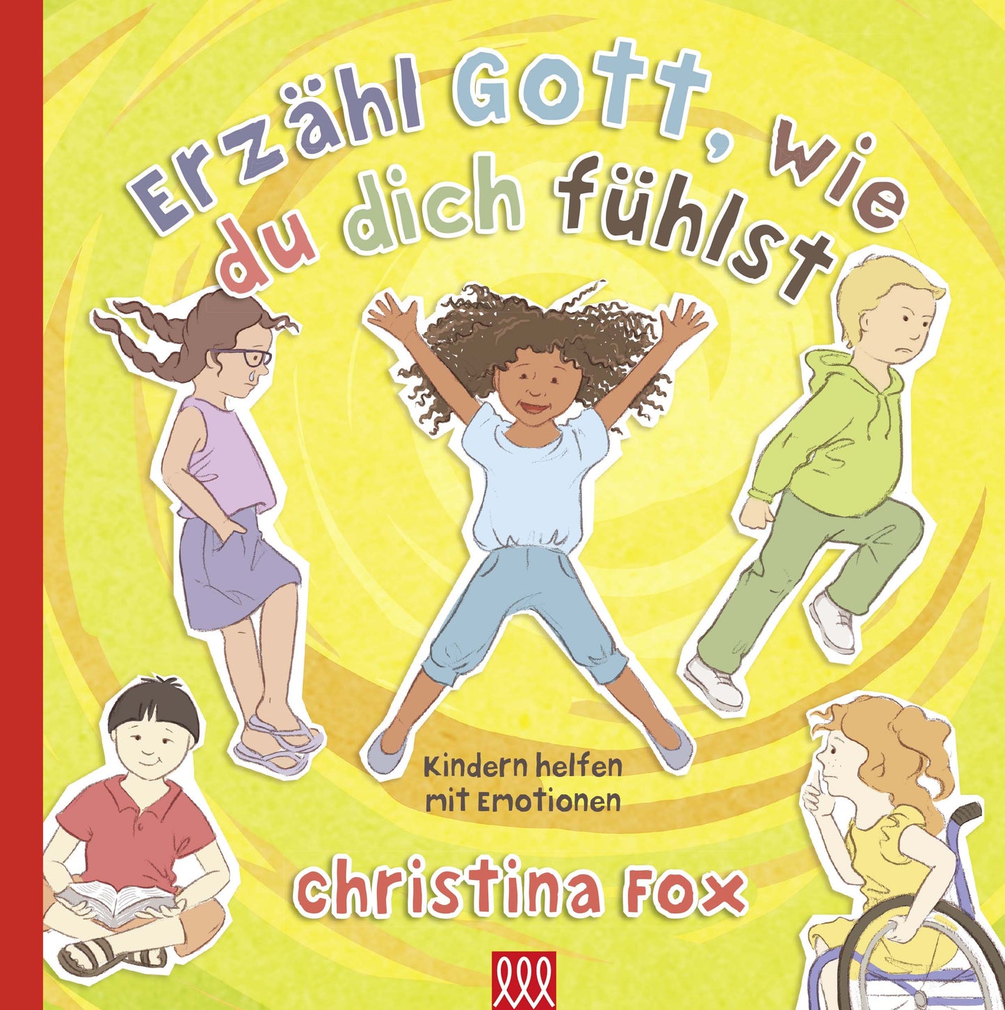 Buch Erzähl Gott. wie du dich fühlst