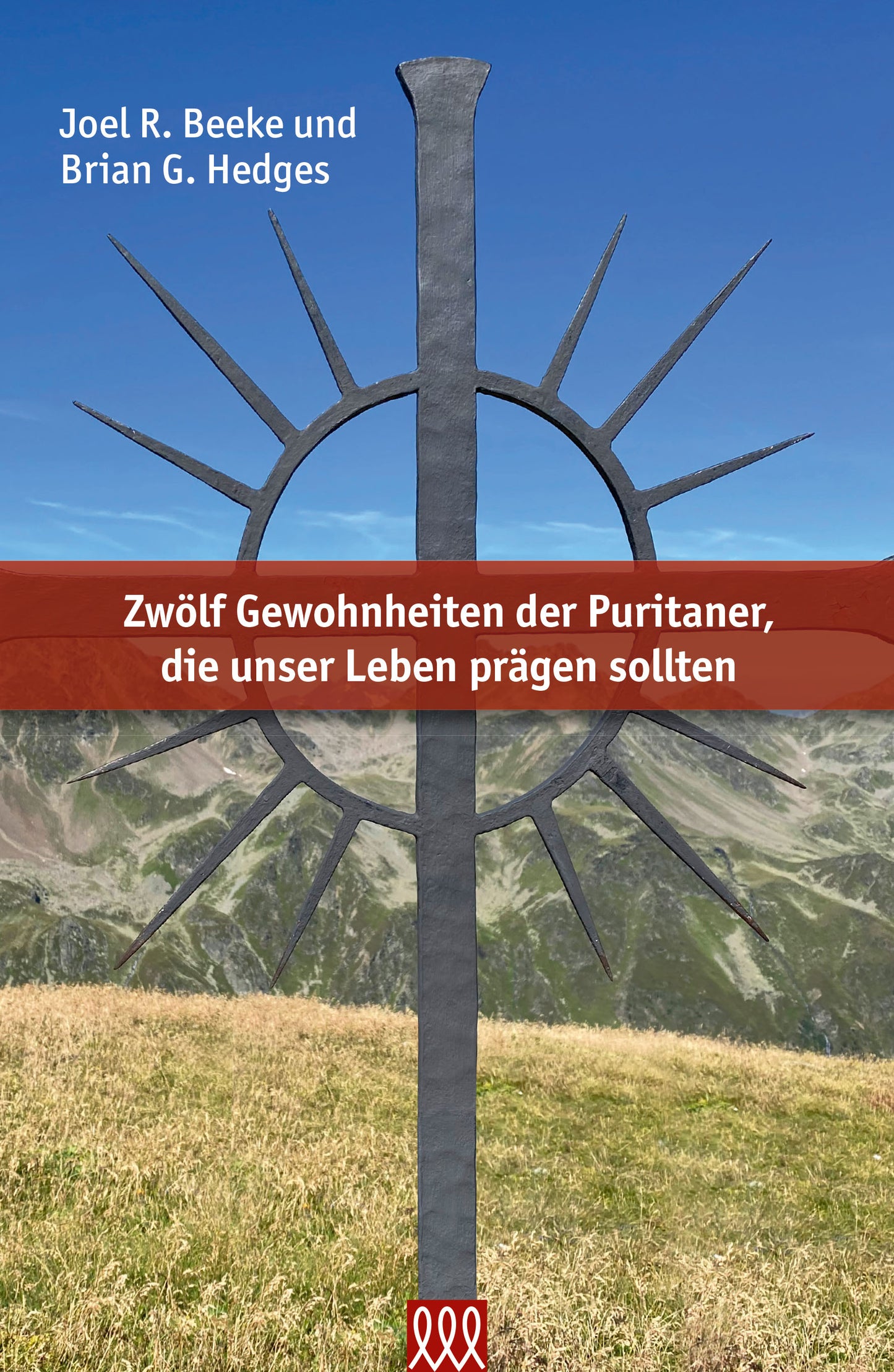 Buch Zwölf Gewohnheiten der Puritaner. die unser Lebenprägen soll