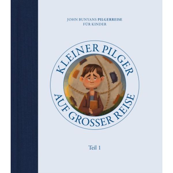 Buch Kleiner Pilger auf großer Reise (Teil 1)