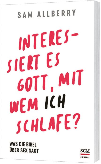 Buch Interessiert es Gott. mit wem ich schlafe?