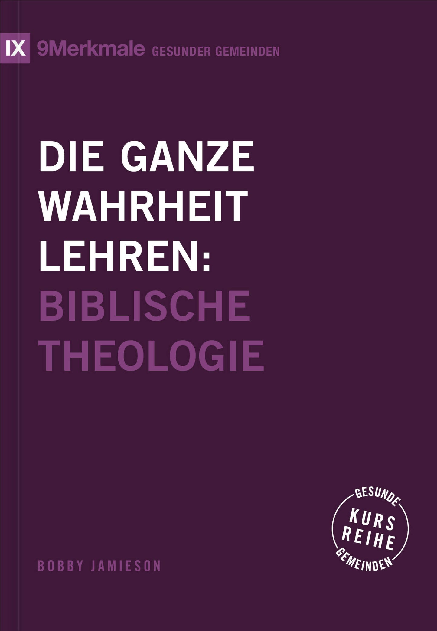 Buch Die ganze Wahrheit lehren