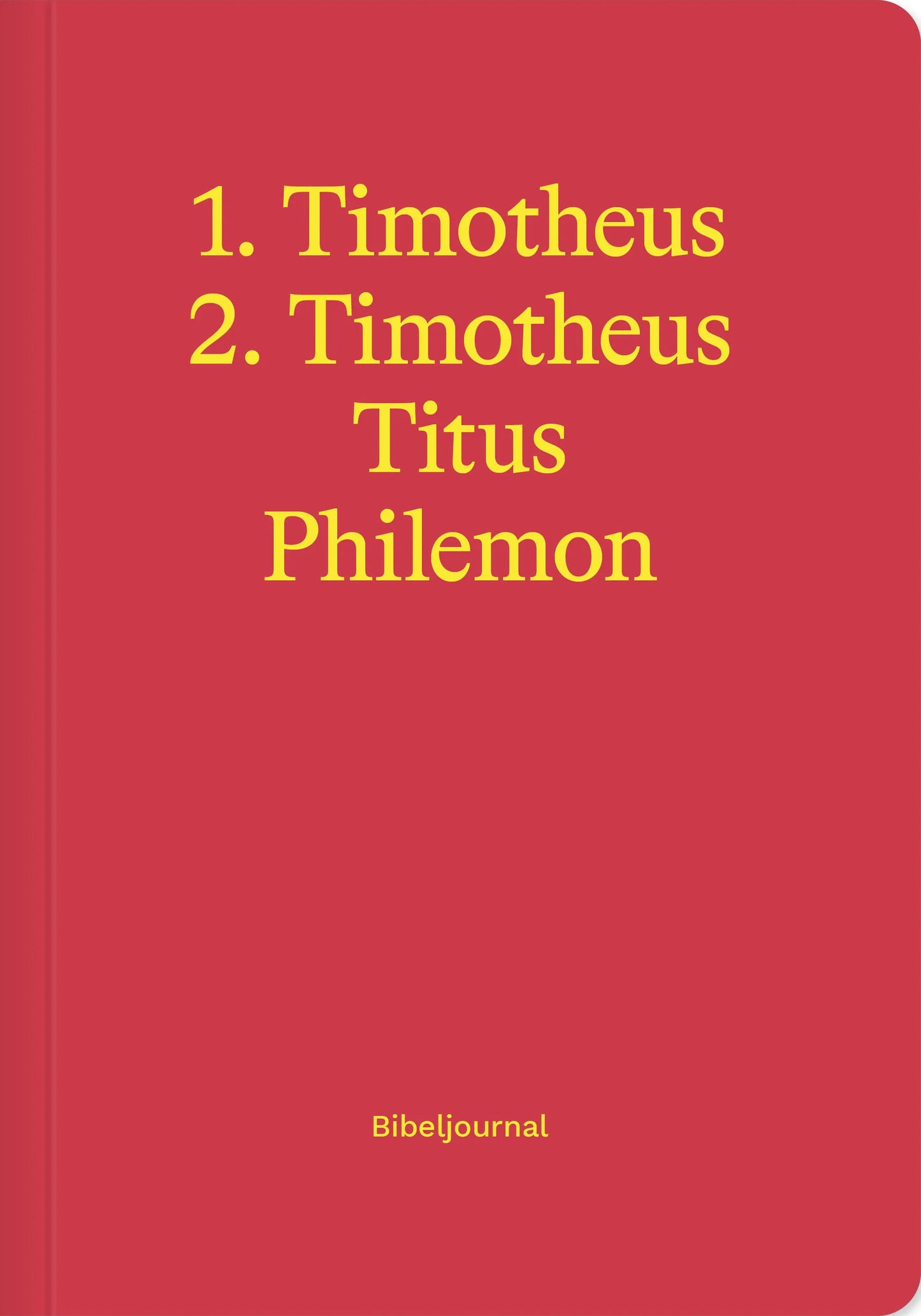 1.+2. Timotheus Titus Philemon (Bibeljournal)