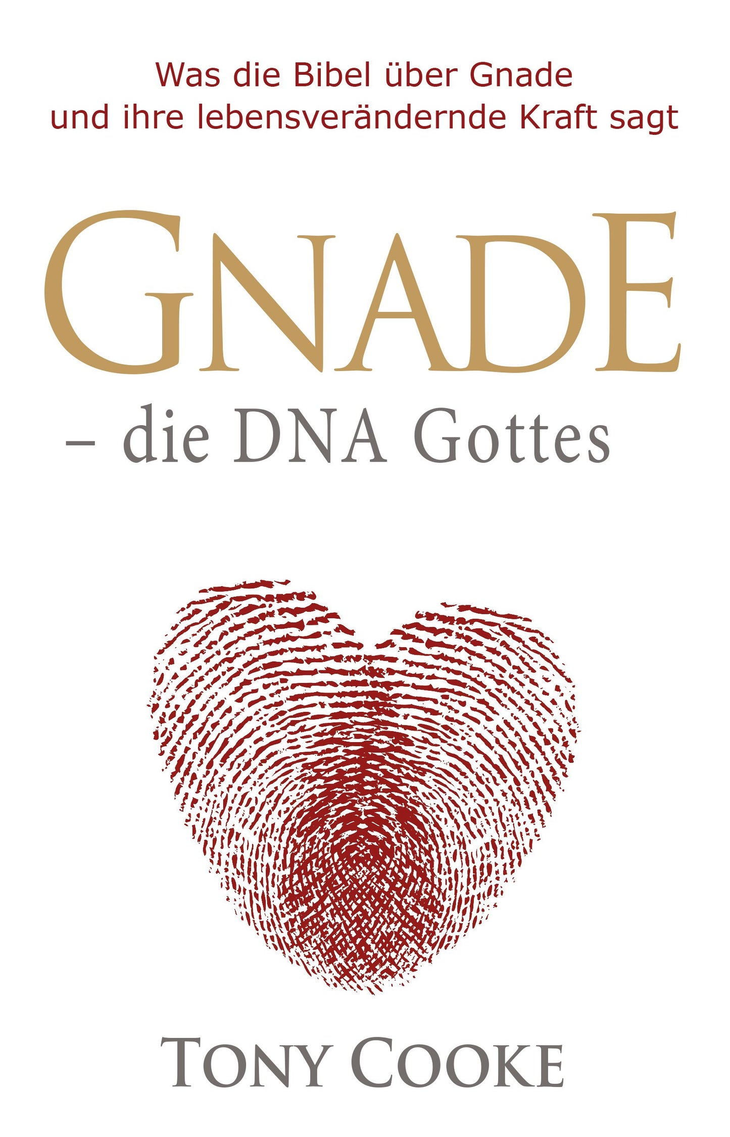 Buch Gnade - die DNA Gottes