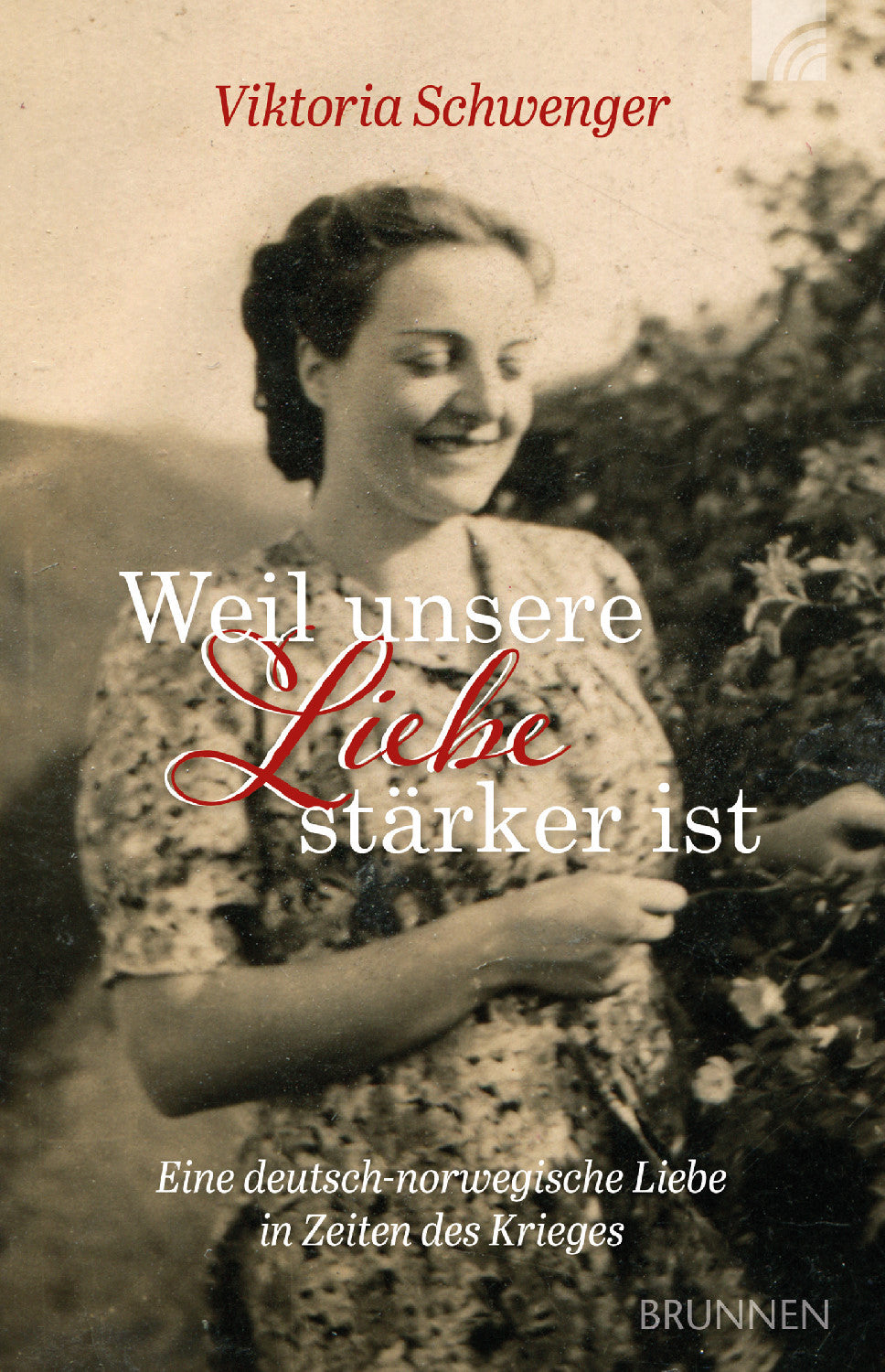 Buch Weil unsere Liebe stärker ist