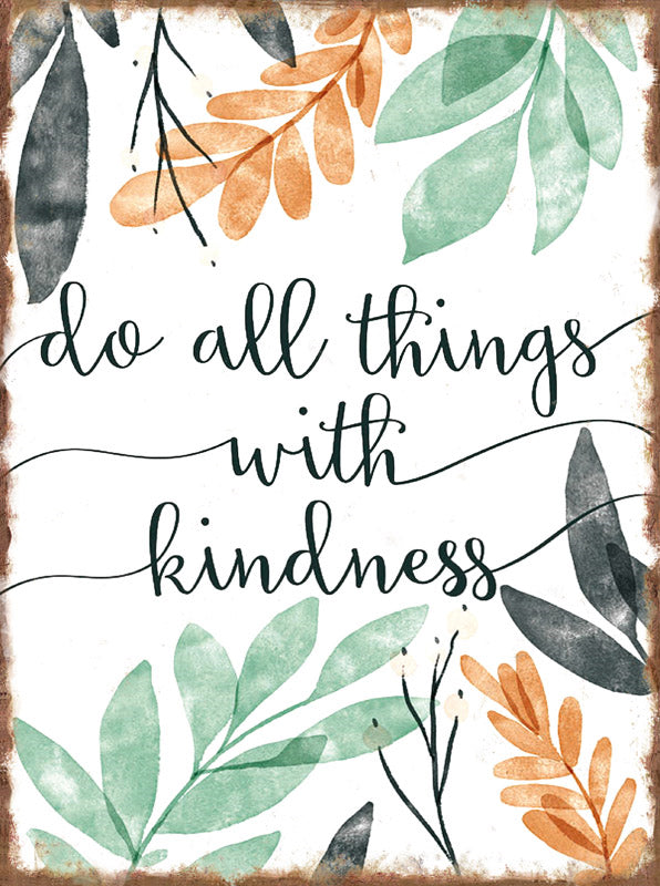 Sonstiges Blechschild Do all things with kindness
