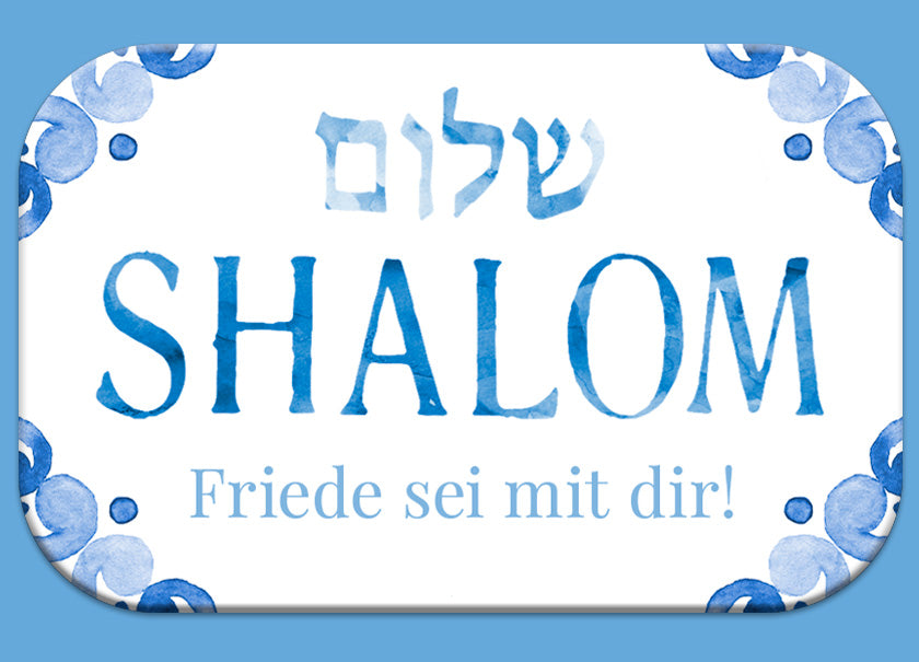 Magnet Mag Blessing Shalom - Friede sei mit dir!