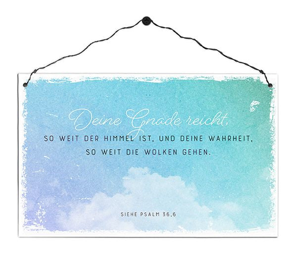 Sonstiges Holzschild Deine Gnade reicht. so weit der Himmel ist. und