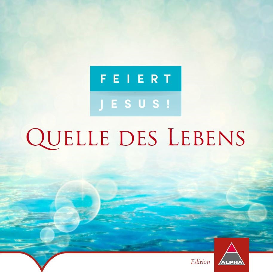 Hörbuch Feiert Jesus! Quelle des Lebens (CD)