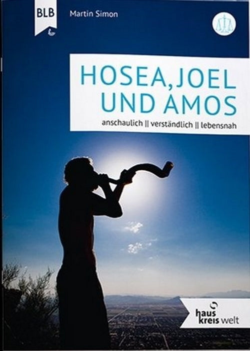 Hosea. Joel und Amos