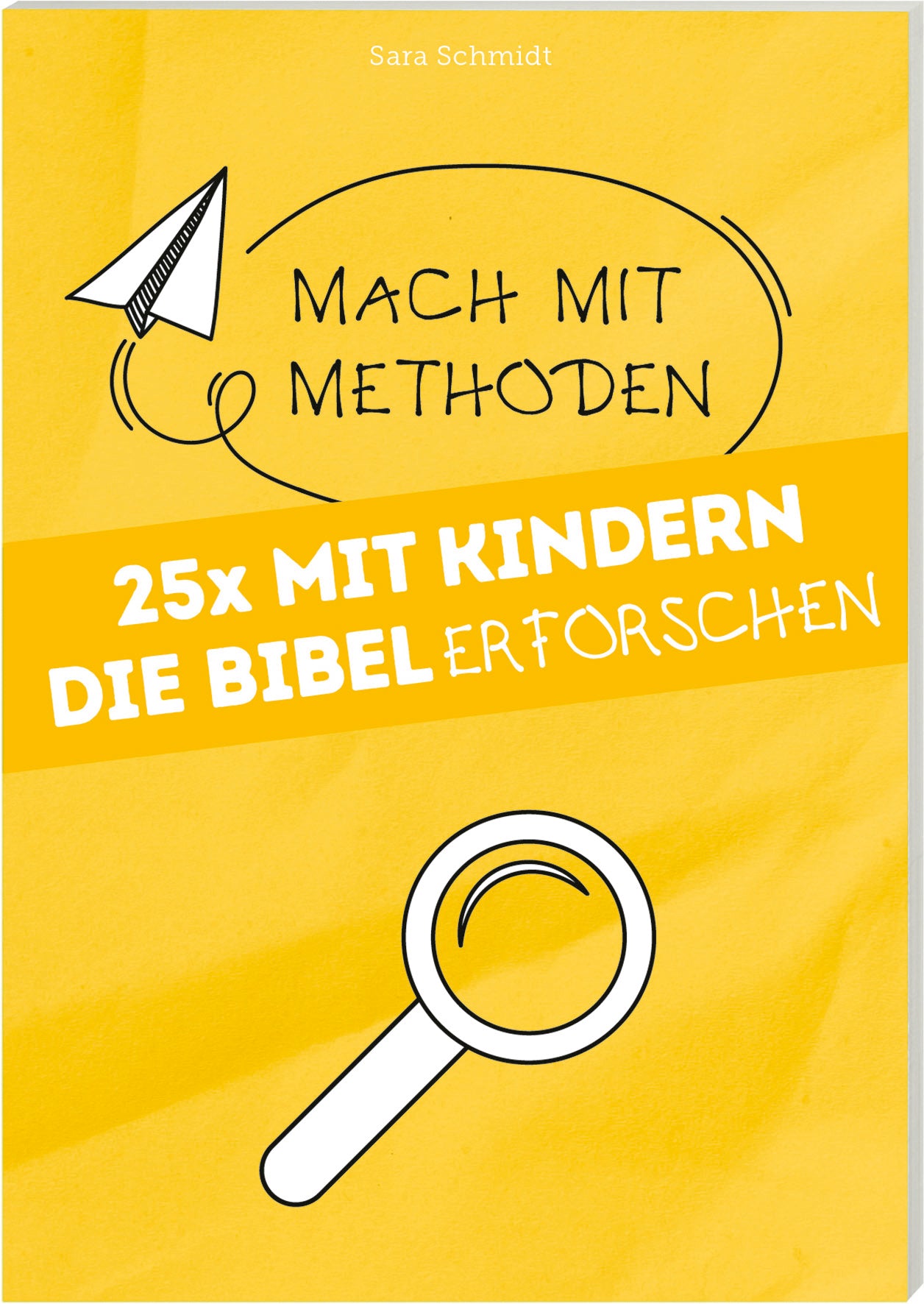 25 x mit Kindern die Bibel erforschen [5]