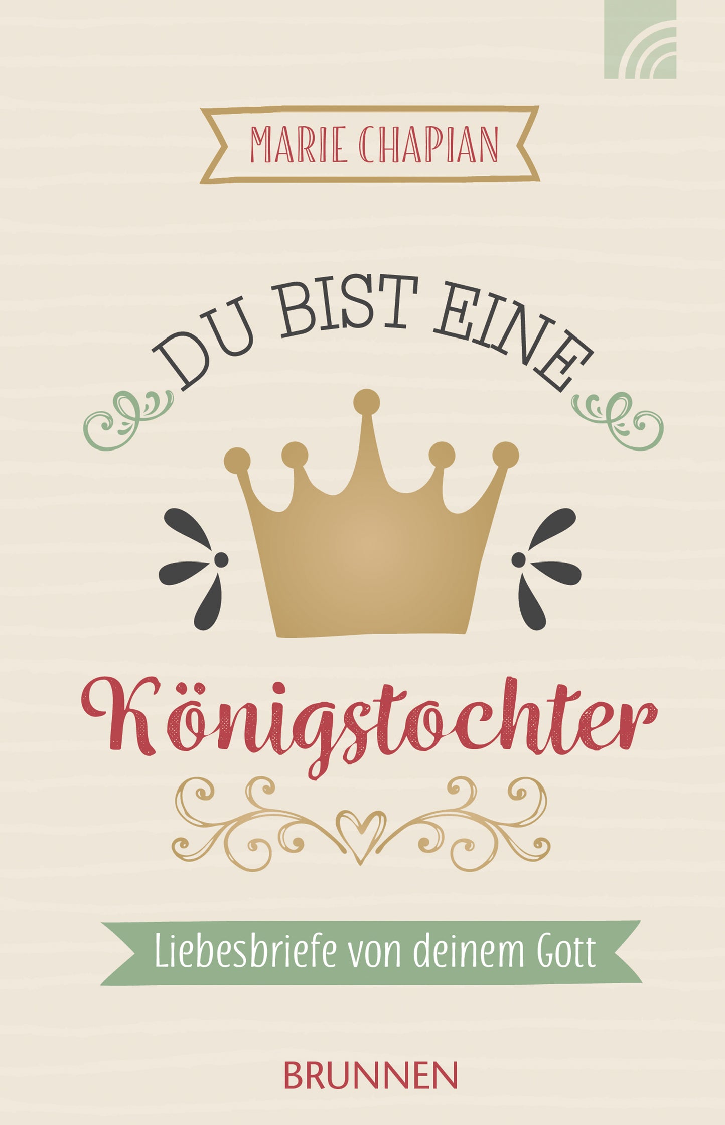 Buch                                               Du bist eine Königstochter