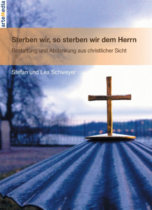 Buch                                               Sterben wir. so sterben wir dem Herrn