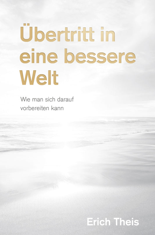 Buch                                               Übertritt in eine bessere Welt