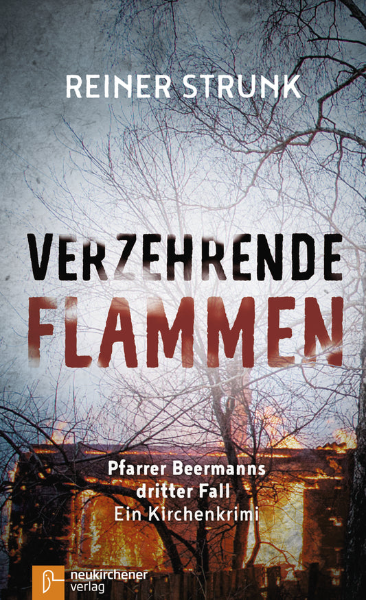 Verzehrende Flammen