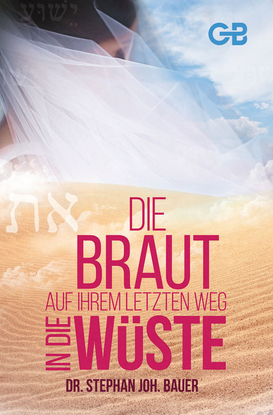 Buch                                               Die Braut auf ihrem letzten Weg in die Wüste