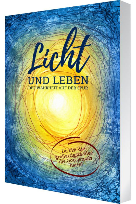 Buch                                               Licht und Leben - Der Wahrheit auf der Spur