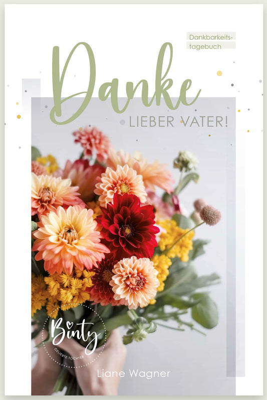  Danke. lieber Vater!