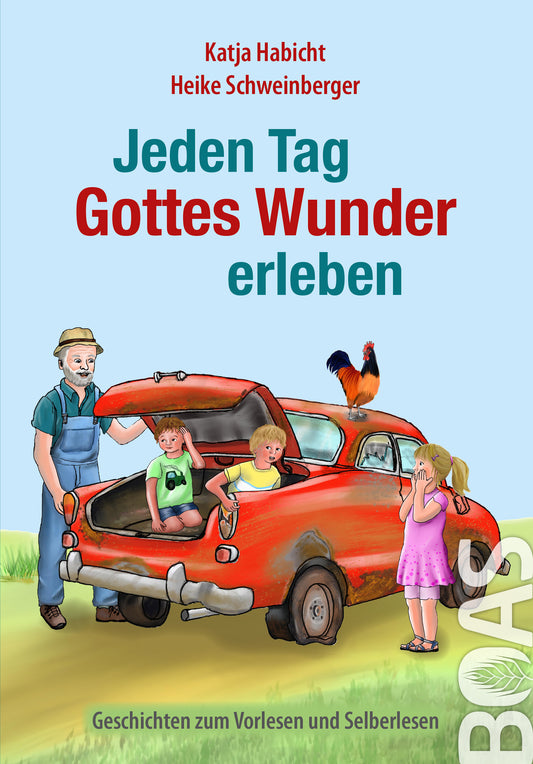 Buch                                               Jeden Tag Gottes Wunder erleben