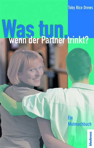 Buch                                               Was tun. wenn der Partner trinkt?
