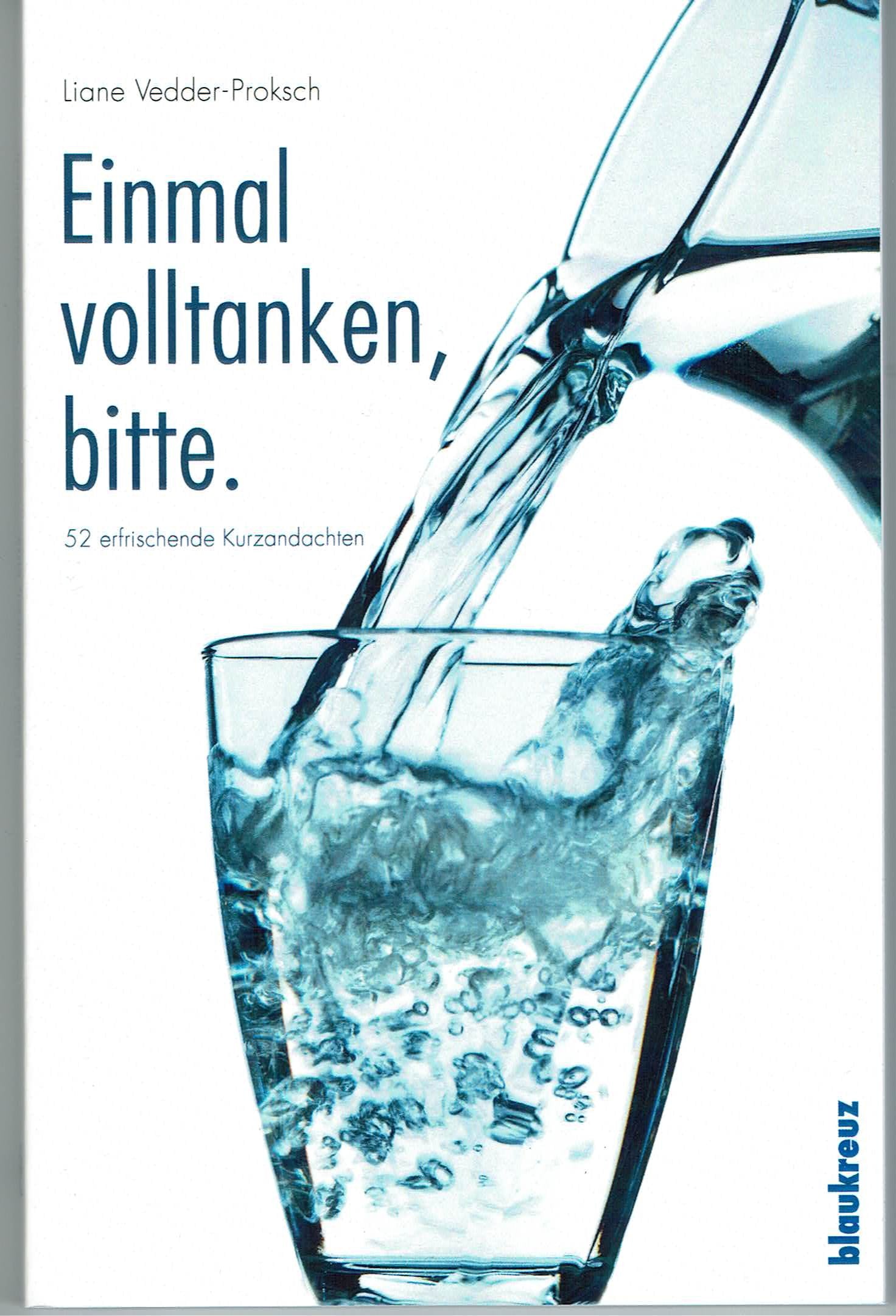 Buch                                               Einmal volltanken. bitte