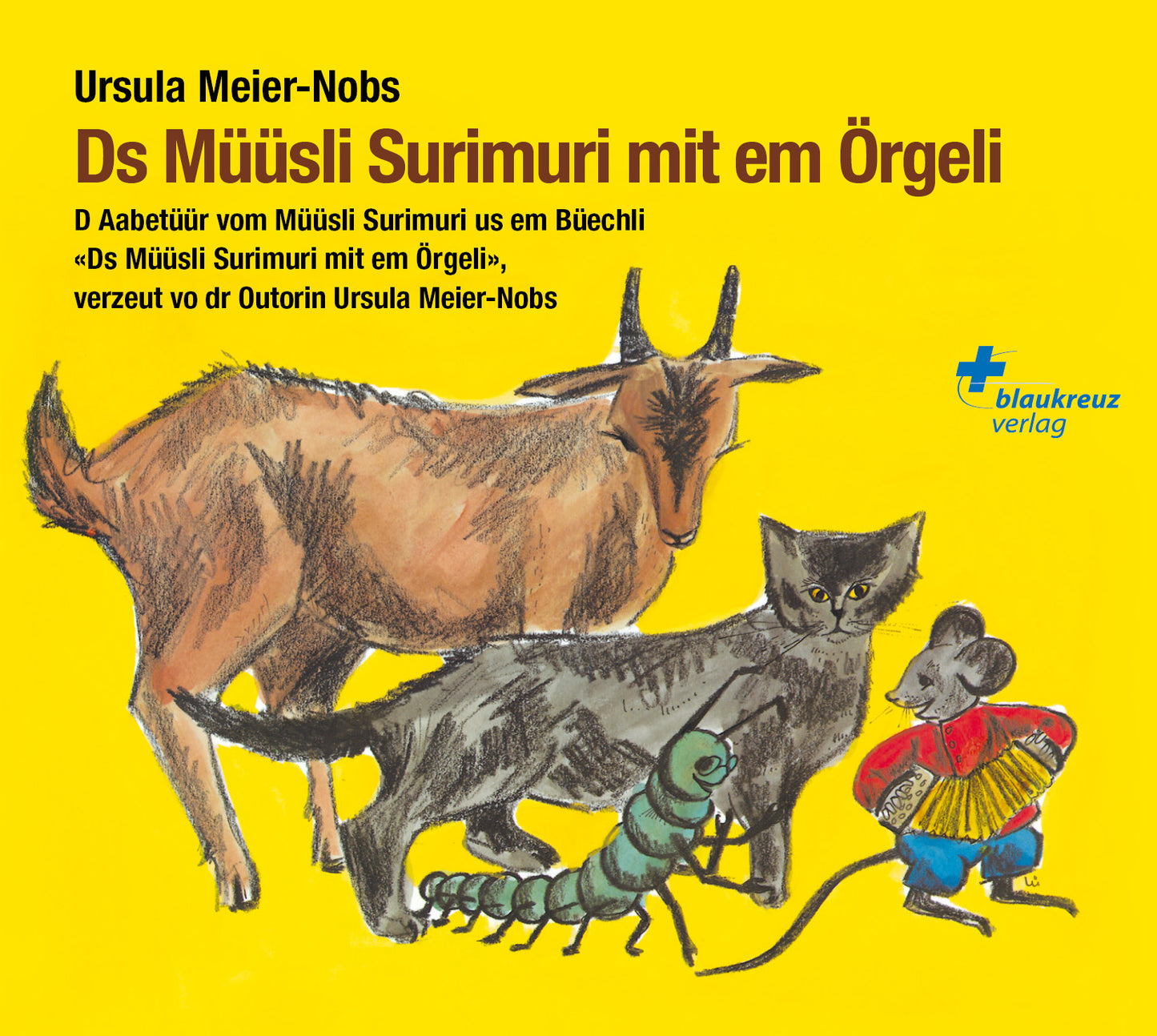 Buch                                               Ds Müüsli Surimuri mit em Örgeli (Doppel-CD)