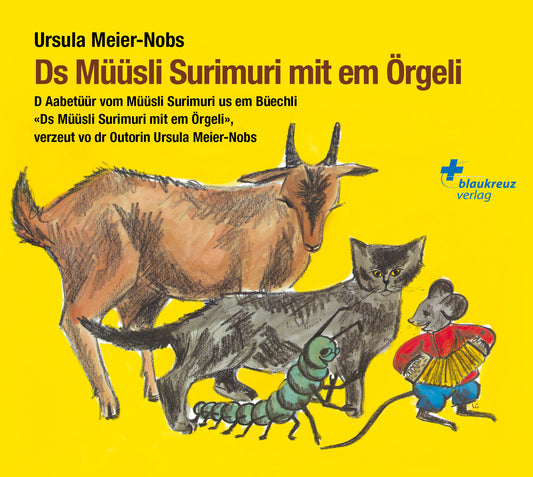 Buch                                               Ds Müüsli Surimuri mit em Örgeli (Doppel-CD)