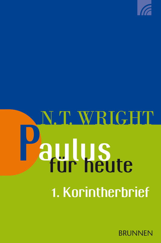 Buch                                               Paulus für heute: Der 1. Korintherbrief