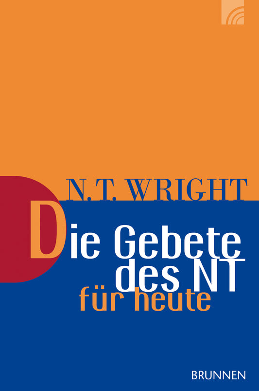 Buch                                               Die Gebete des NT für heute
