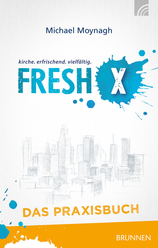 Buch                                               Fresh X - das Praxisbuch