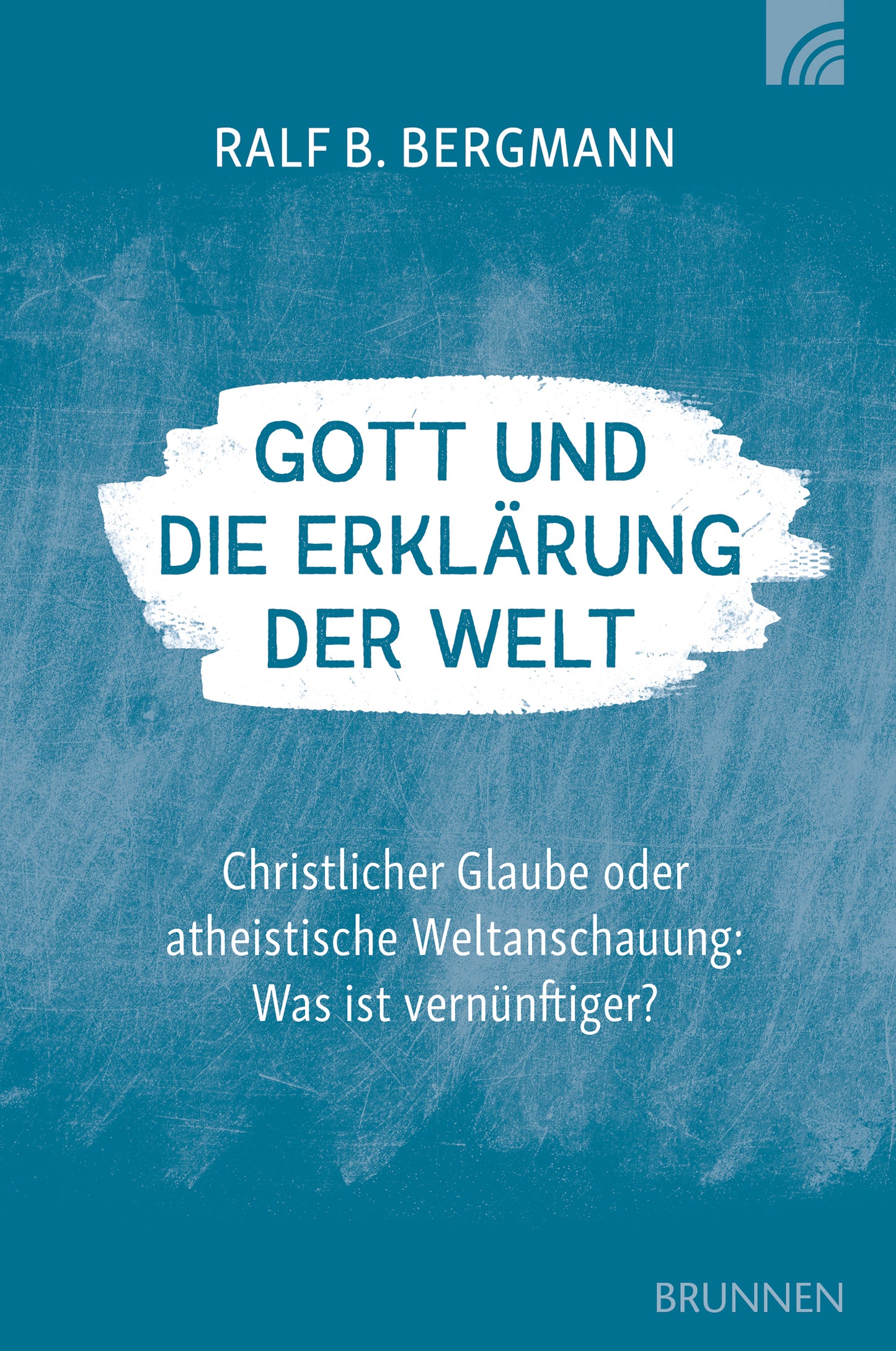 Buch                                               Gott und die Erklärung der Welt