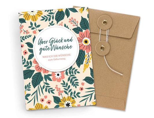 Buch                                               Über Glück und gute Wünsche - A6-Heft