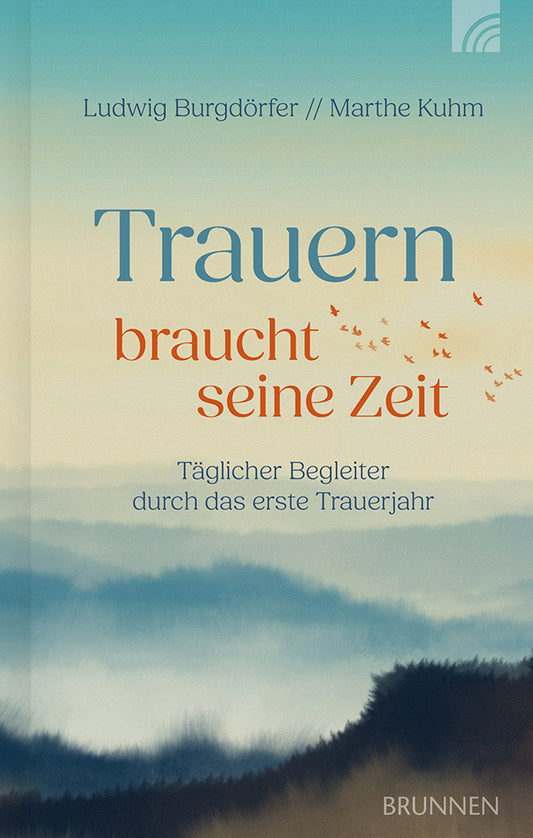 Buch                                               Trauern braucht seine Zeit