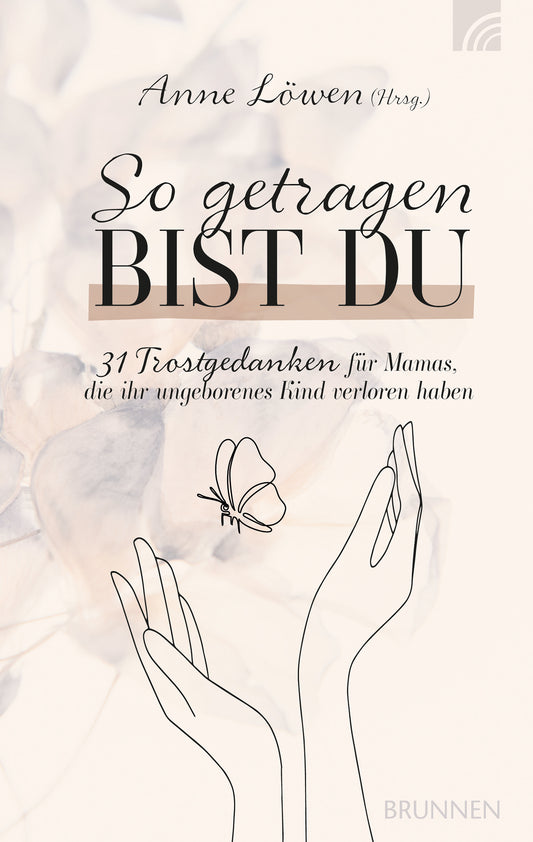 Buch                                               So getragen bist du