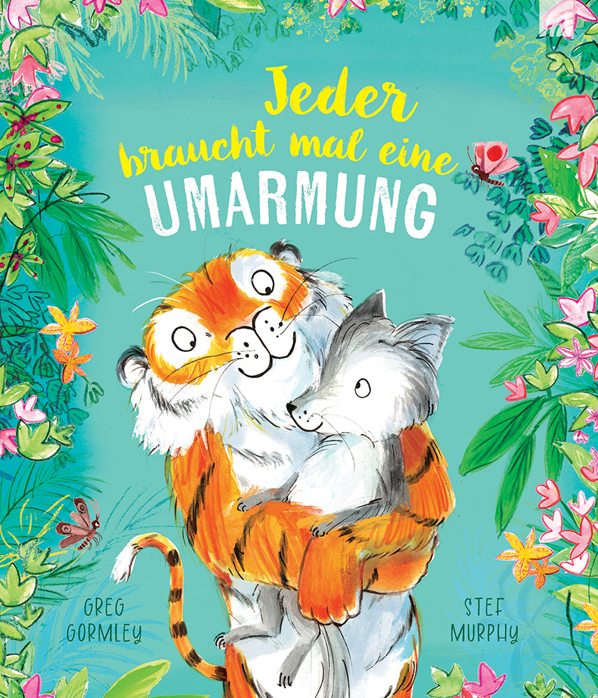 Buch                                               Jeder braucht mal eine Umarmung