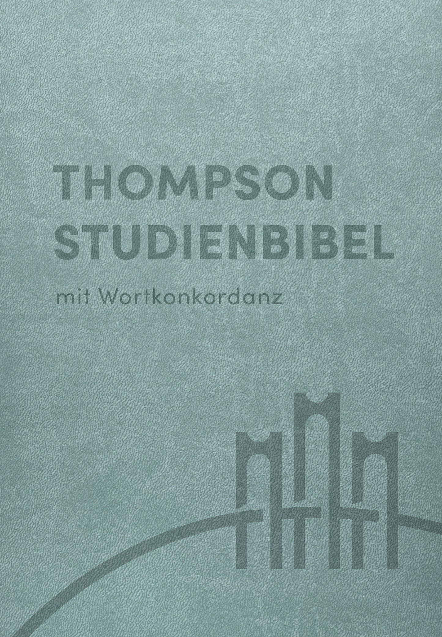 Thompson Studienbibel mit Wortkonkordanz