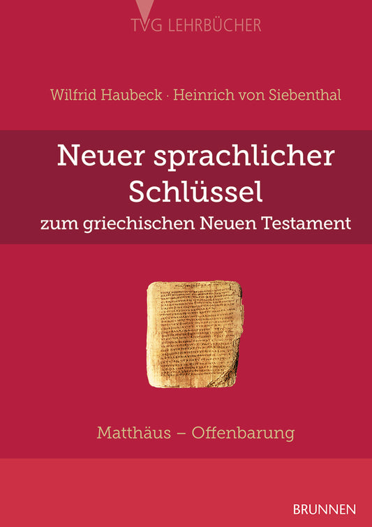Buch                                               Neuer sprachlicher Schlüssel zum griechischen Neuen Testament