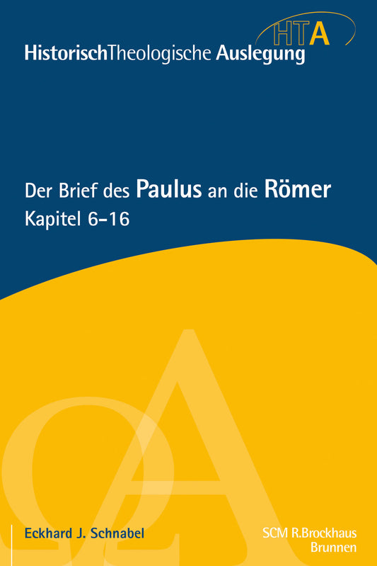 Buch                                               Der Brief des Paulus an die Römer. Kapitel 6-16