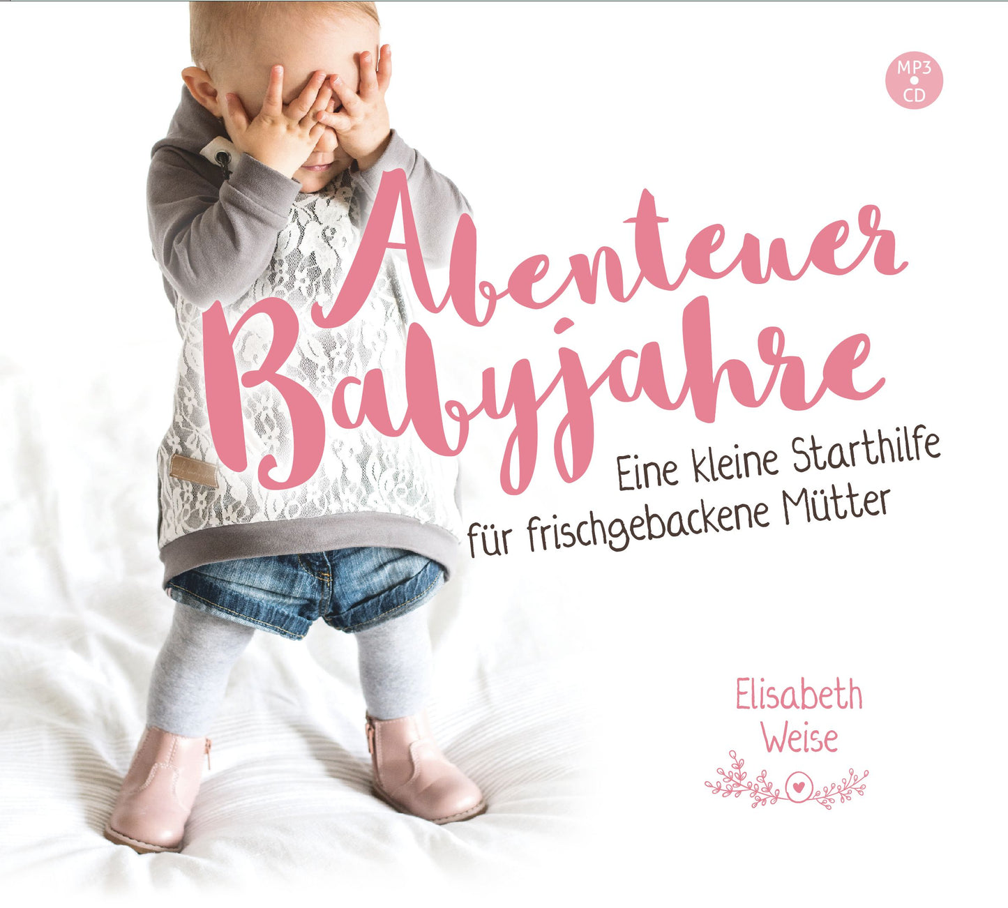 Abenteuer Babyjahre (MP3-CD)