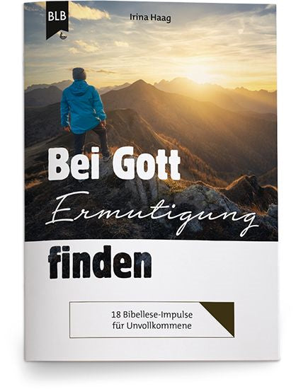 Buch                                               Bei Gott Ermutigung finden