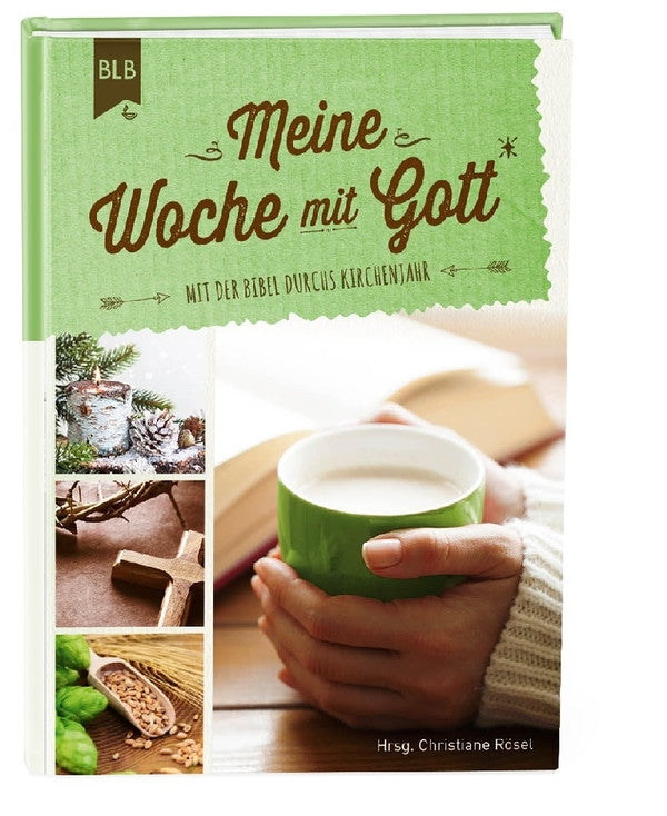  Meine Woche mit Gott