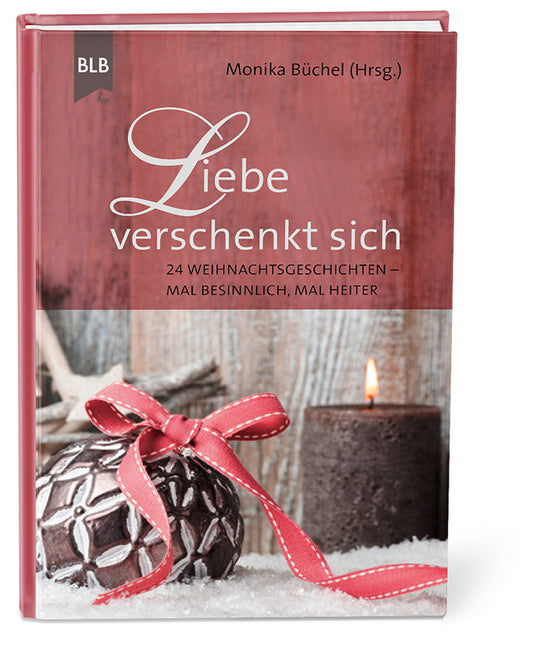 Buch                                               Liebe verschenkt sich
