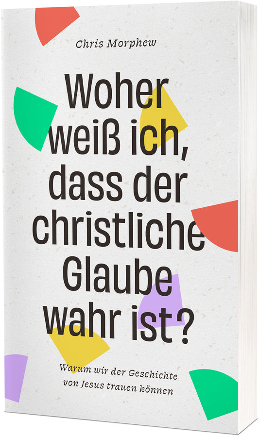 Spielkarten                                        Woher weiß ich. dass der christliche Glaube wahr ist?