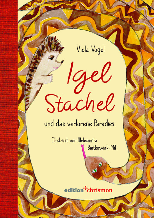 Igel Stachel                                                und das verlorene Paradies