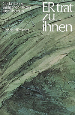 Buch                                               Er trat zu ihnen