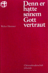 Buch                                               Denn er hatte seinem Gott vertraut