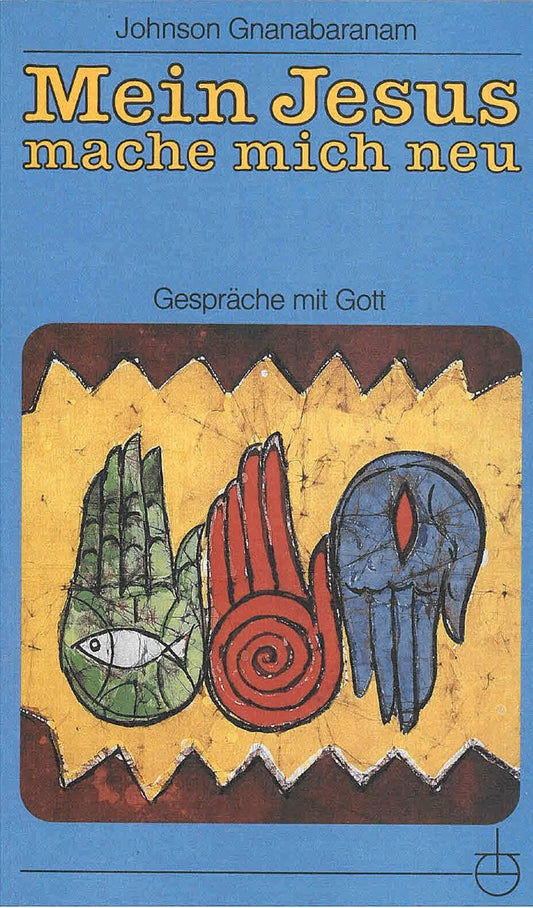 Sonstiges                                          Mein Jesus mache mich neu