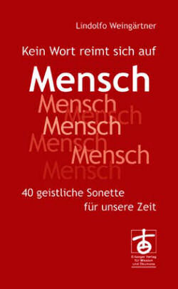 Buch                                               Kein Wort reimt sich auf Mensch
