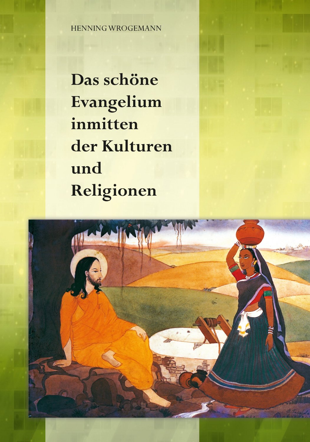 Das schöne Evangelium