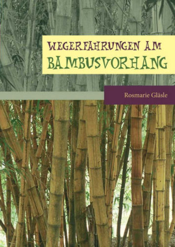 Buch                                               WegErfahrungen am Bambusvorhang