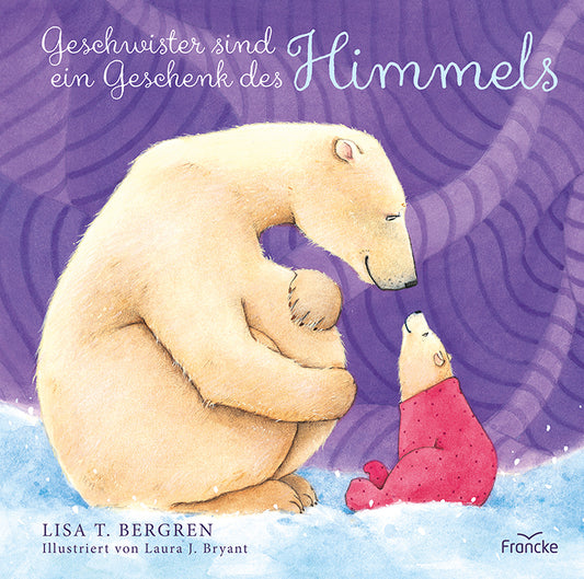 Buch                                               Geschwister sind ein Geschenk des Himmels